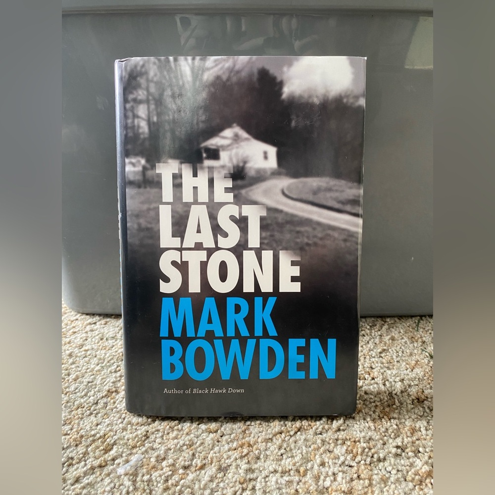 The Last Stone by Mark Bowden Hardcover